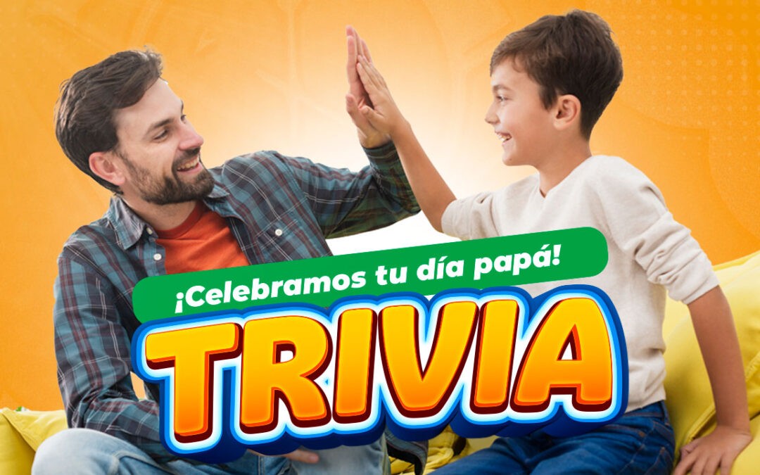 Celebramos tu día PAPÁ